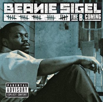 Beanie Sigel-The B. Coming 2005