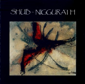 Shub-Niggurath - C'&#233;ta&#237;ent de Tr&#232;s Grands (1991)