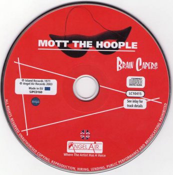 Mott The Hoople : © 1971 ''Brain Capers'' 