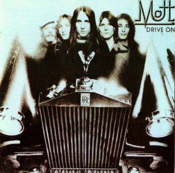 Mott The Hoople : © 1975 ''Drive On''
