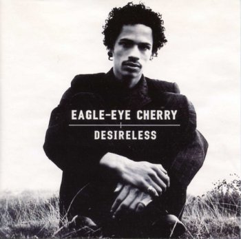 Eagle-Eye Cherry - Desireless - 1997