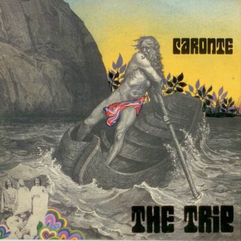 THE TRIP - CARONTE - 1971