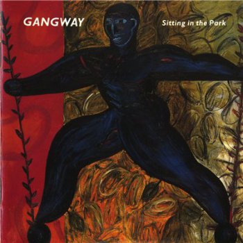 GANGWAY - Sitting in the Park (1988)