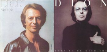 Dion - Born To Be With You 1975 / Streetheart 1976 (Ace Records UK) 2001