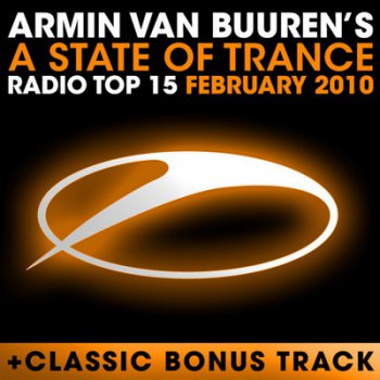 Armin Van Buuren - A State of Trance Radio Top 15 February 2010 (2010)