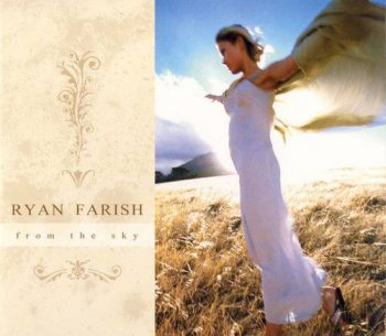 Ryan Farish : © 2005 ''From The Sky''