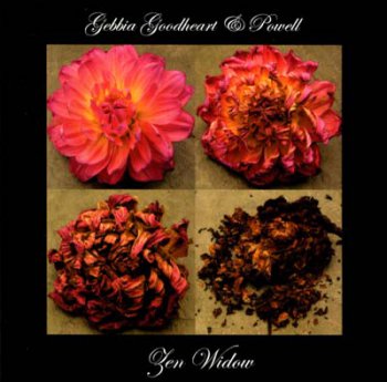 Gebbia, Goodheart & Powell - Zen Widow (2006)