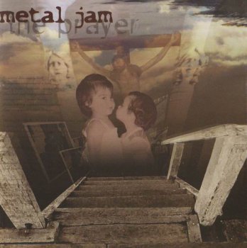 METAL JAM - THE PRAYER - 2004