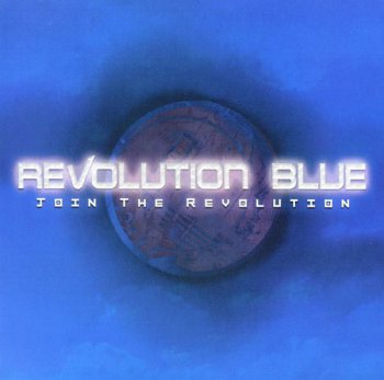 Join The Revolution - Revolution Blue (2008)