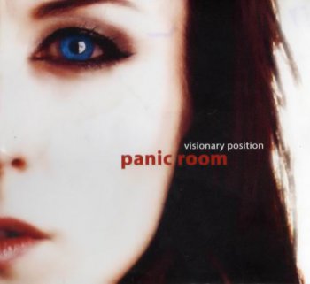 PANIC ROOM - VISIONARY POSITION - 2008
