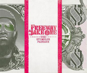 Freeway & Jake One-The Stimulus Package 2010