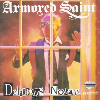 Armored Saint - Delirious Nomad (1985)