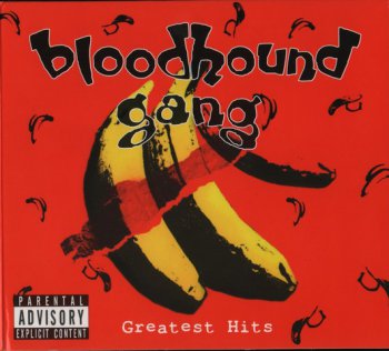 Bloodhound Gang - Greatest Hits (2CD) - 2008