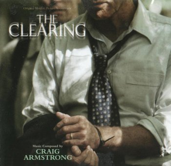 Craig Armstrong - The Clearing (2004) (OST)