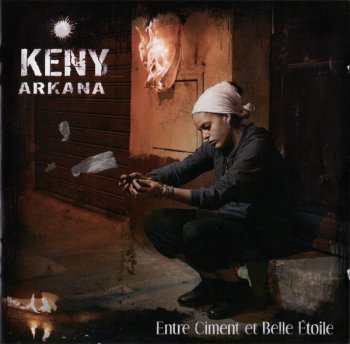 Keny Arkana-Entre Ciment Et Belle Etoile 2006