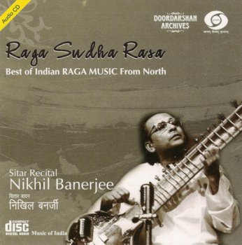 Nikhil Banerjee - Raga Sudha Rasa 2005
