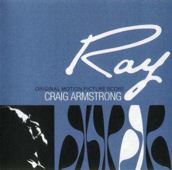 Craig Armstrong - Ray (OST) 2004