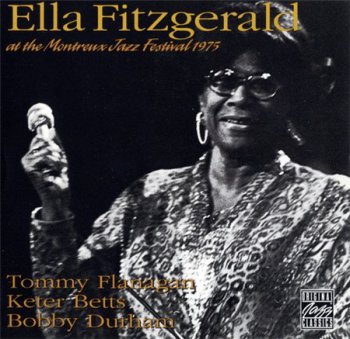 Ella Fitzgerald - At The Montreux Jazz Festival 1975 (Pablo Records 1993) 1975
