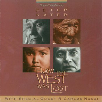 Peter Kater - How The West Was Lost (1993)
