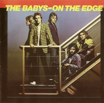 The Babys © - 1980 On The Adge