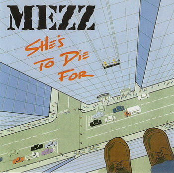 MEZZ © - 1995 She's To Die For