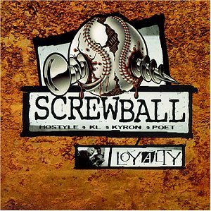 Screwball-Loyalty 2001