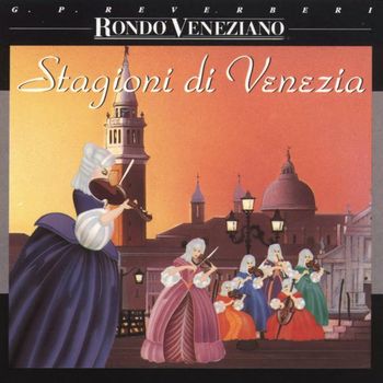 Rondo Veneziano - Stagioni di Venezia 1992