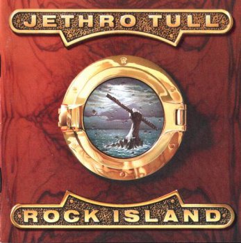 Jethro Tull : © 1989 ''Rock Island'' (Chrysalis Records Limited 260 181)