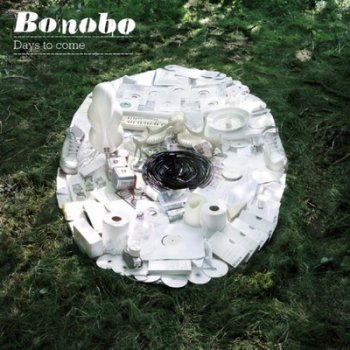 Bonobo - Days To Come (2CD) 2006