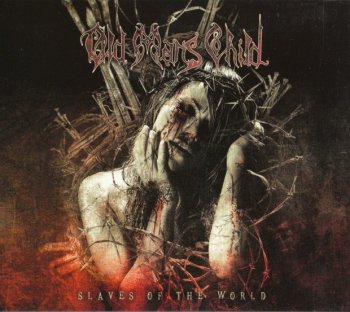 Old Man's Child: © 2009 "Slaves Of The World"