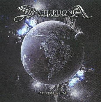 Synthphonia Suprema - The Future Ice-Age (2010)