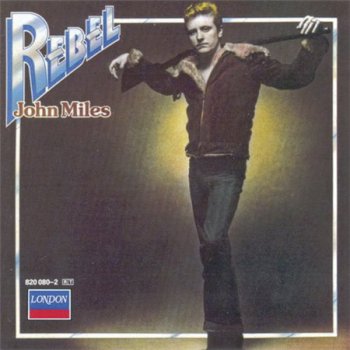 John Miles - Rebel (Decca / London Records 1987) 1976