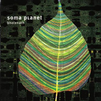 SOMA.PLANET - BHOLENATH - 2008