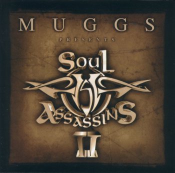 Muggs Presents-The Soul Assassins Chapter II 2000