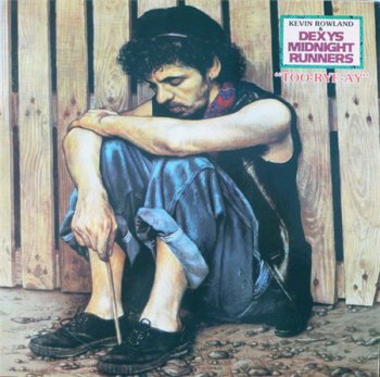 Kevin Rowland  & Dexys Midnight Runners - Too-Rye-Ay (Bertelsmann Club Records GER LP VinylRip 24/96) 1982