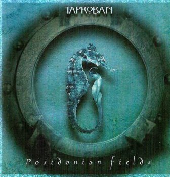 TAPROBAN - POSIDONIAN FIELDS - 2006