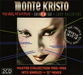 Monte Kristo - Master Collection 1985-1988 (2CD Set Musiques & Solutions Records France) 2010