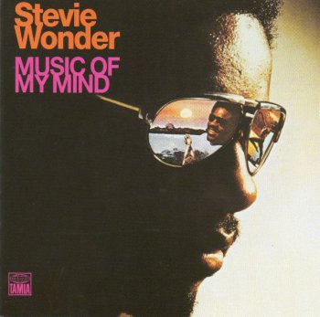 Stevie Wonder - Music of My Mind (1972) [Original recording remastered 2000]