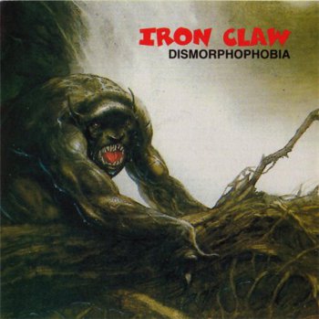 Iron Claw - Dismorphophobia (Audio Archives Records UK) 1996