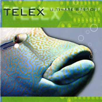 TELEX - Ultimate Best Of (2009)