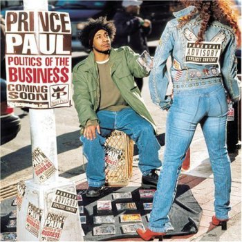 Prince Paul-Politics Of The Business 2003