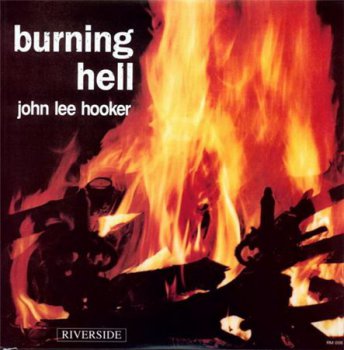 John Lee Hooker - Burning Hell (2LP Set Analogue Productions VinylRip 24/96) 1959