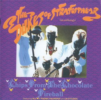 The Dukes Of Stratosphear - Chips From The Chocolate Fireball - An Anthology (Virgin Records Digital Remaster 2001) 1987
