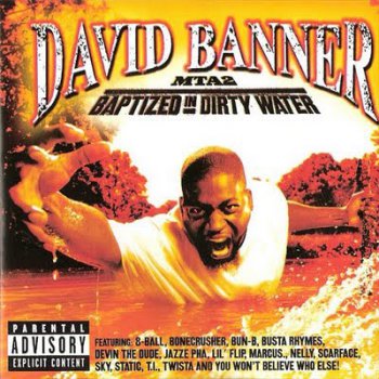 David Banner-MTA2- Baptized In Dirty Water 2003
