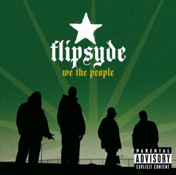 Flipsyde-We The People 2005