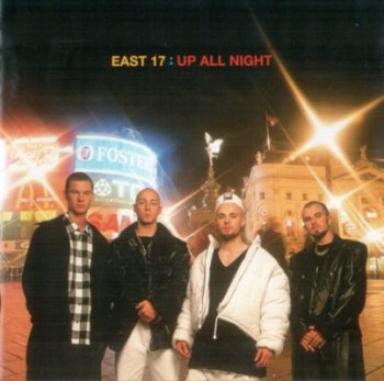 East 17 - Up All Night