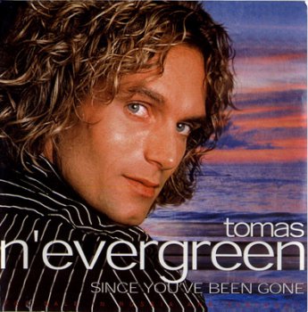 Tomas Nevergreen - Since you've been gone 2003