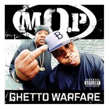 M.O.P.-Ghetto Warfare 2006