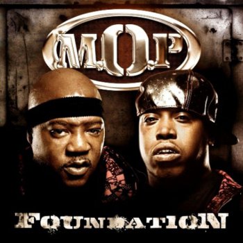 M.O.P.-Foundation 2009