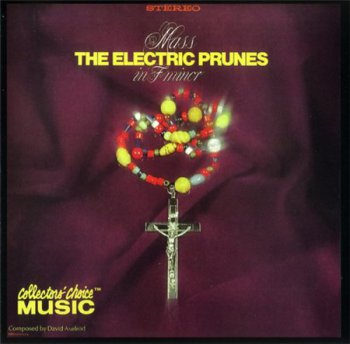 The Electric Prunes - Mass In F Minor (Reprise / Rhino Records 2000) 1968